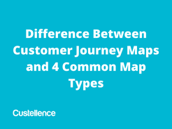 What’s the difference between Customer Journey Maps, Experience Maps, Service  Blueprints  - and when to use what?